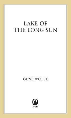 [The Book of the Long Sun 02] • Lake of the Long Sun